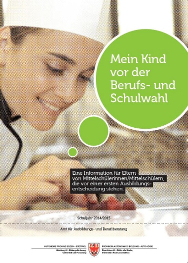 "Mein Kind vor der Berufs- und Schulwahl": Eine der drei neu aufgelegten Broschüren