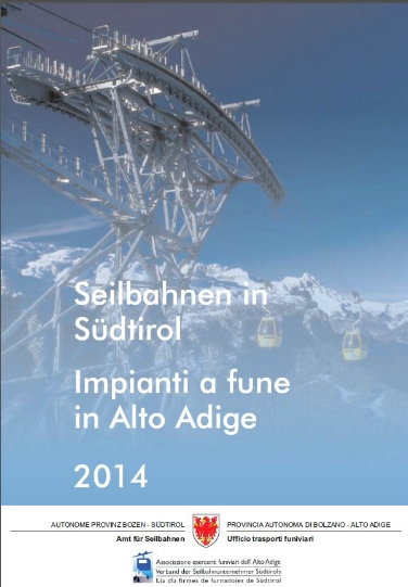 Daten, Zahlen und Fakten zu den Aufstiegsanlagen: Die neue Broschüre "Seilbahnen in Südtirol"