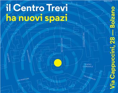Werbeplakat für die neuen Räumlichkeiten des Kulturzentrums Trevi in Bozen